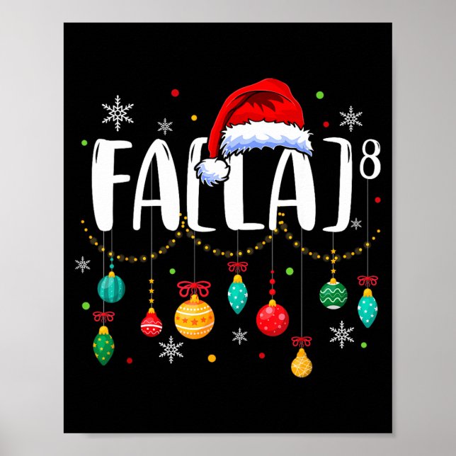 Fa (la) 8 Funny Christmas Santa Fa La Math Teacher Poster (Framsidan)