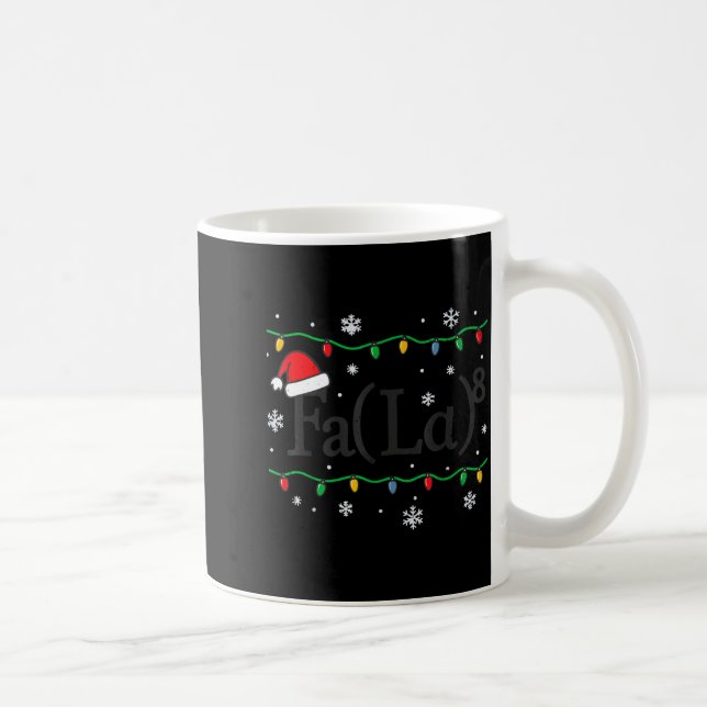 Fa (la) 8 Funny Math Teacher Christmas Ugly Sweate Kaffemugg (Höger)
