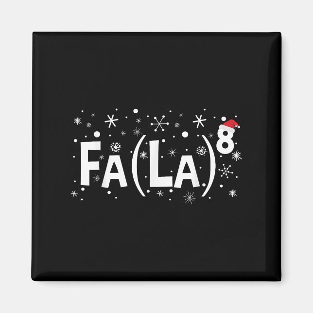 Fa La 8 Shirt - Math Teacher jul Magnet (Framsidan)