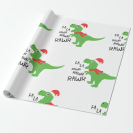 FA LA LA LA DINASOUR I EN SANTA HAT WRAPPP PAPPRAR PRESENTPAPPER