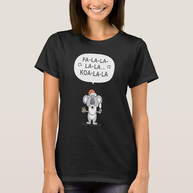 Fa La La La Koala La La La Cute Julmatchning T Shirt (Framsida)