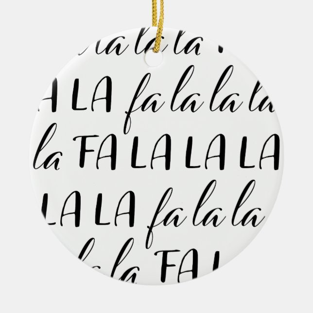 Fa La La La La Black and White Circle Ornament (Framsidan)