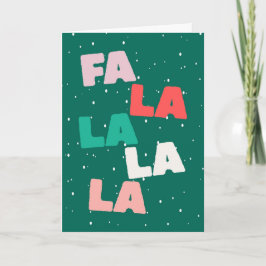 Fa la la la la Cute Christmas Greeting Card Kort