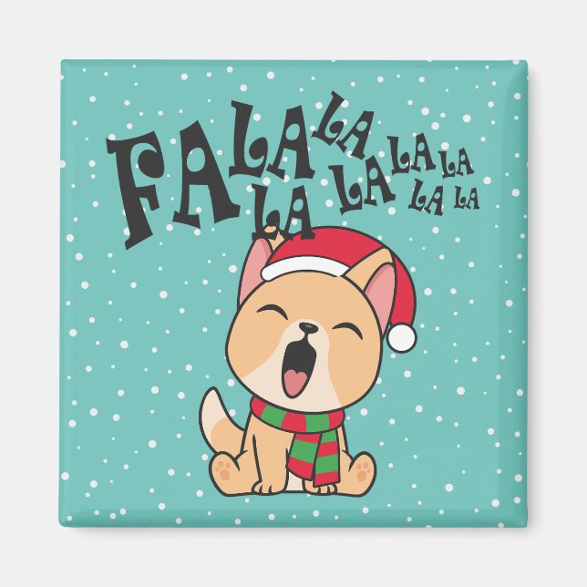 Fa La La La La jul Hund Singing | Magnet (Framsidan)
