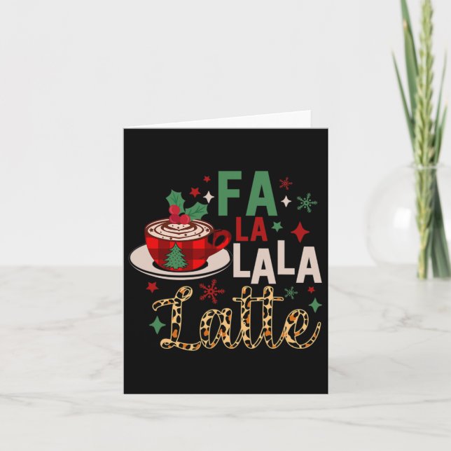 Fa La La La Latte Funny julkaffe Älskare Kort (Framsida)