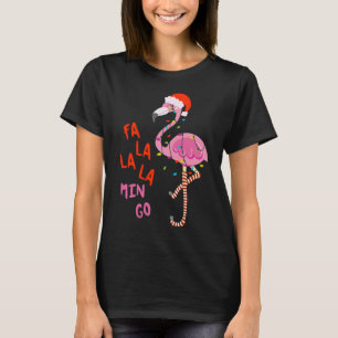 Fa La La La mingo Flamingo for jul Julafton T Shirt