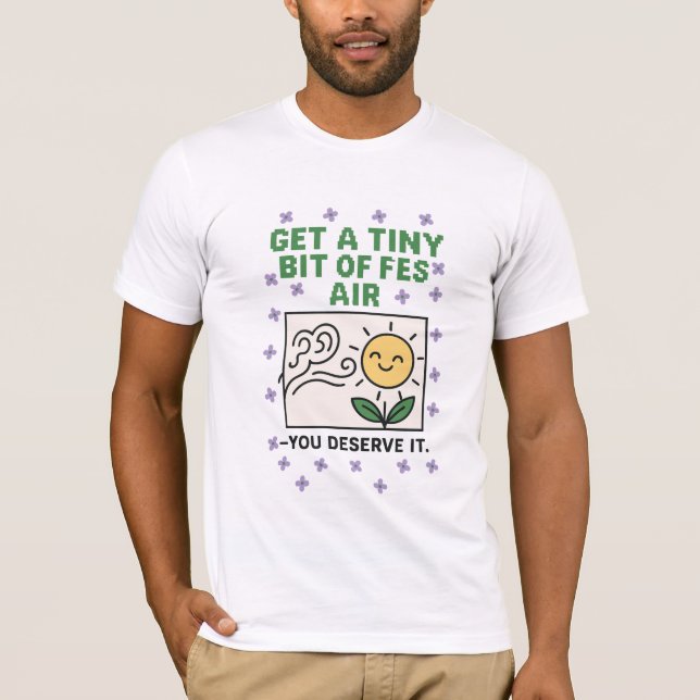 Få lite frisk luft Citat Konst T Shirt (Framsida)