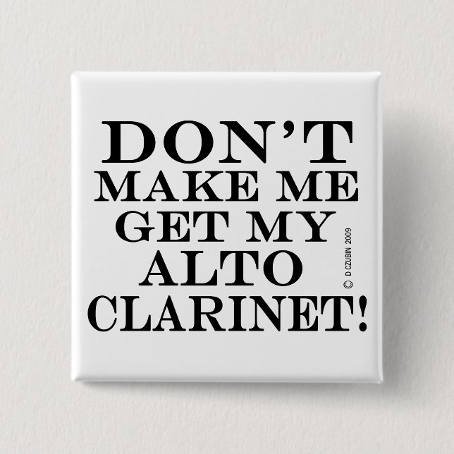 Få mig inte att få min Alto Clarinet Knapp (Framsida)