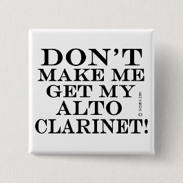 Få mig inte att få min Alto Clarinet Knapp