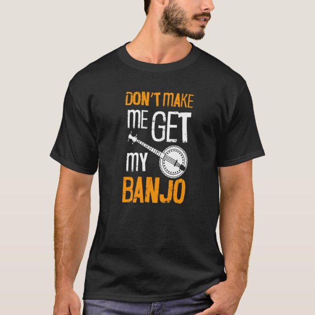 Få mig inte att få min banjo för Banjo Player Blue T Shirt (Framsida)