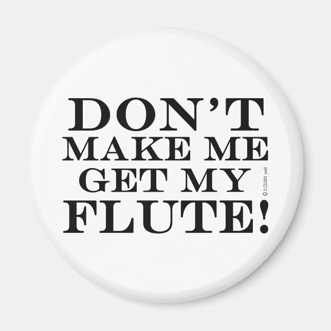 Få mig inte att få min flöjt magnet (Framsidan)
