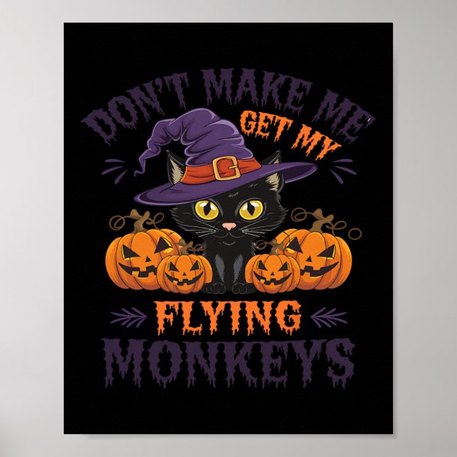 Få mig inte att få min flugande apa Halloween-katt Poster (Framsidan)
