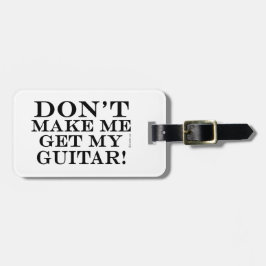 Få mig inte att få min gitarr bagagebricka