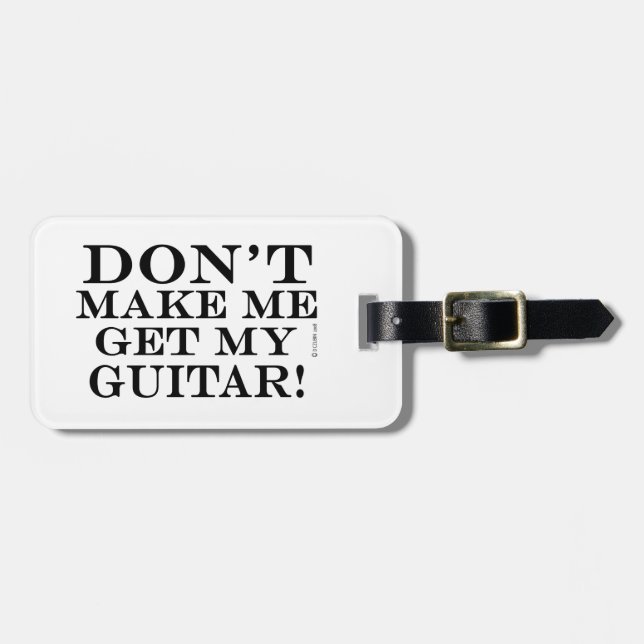 Få mig inte att få min gitarr bagagebricka (Horisontell Framsida)