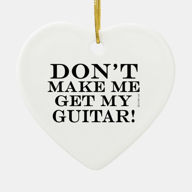 Få mig inte att få min gitarr julgransprydnad keramik (Framsidan)