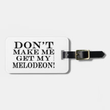 Få mig inte att få min melodeon