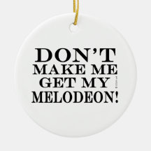 Få mig inte att få min melodeon