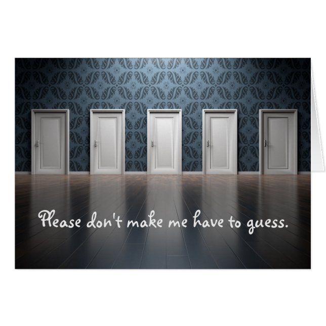 "Få mig inte att gissa" Anpassningsbar för reparat Hälsningskort (Framsidan Horizontal)