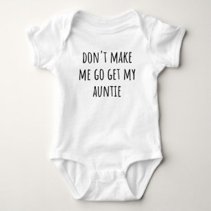 Få mig inte att hämta min apuntie-funny Moster T Shirt