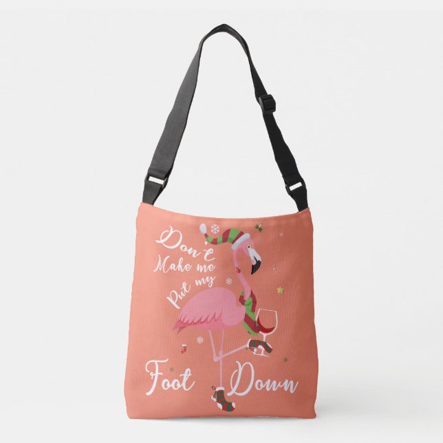 Få mig inte att lägga ner Rosa Flamingo-gåvor Axelväska (Framsida)