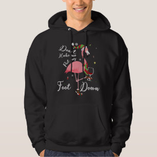 Få mig inte att lägga ner Rosa Flamingo-gåvor Hoodie