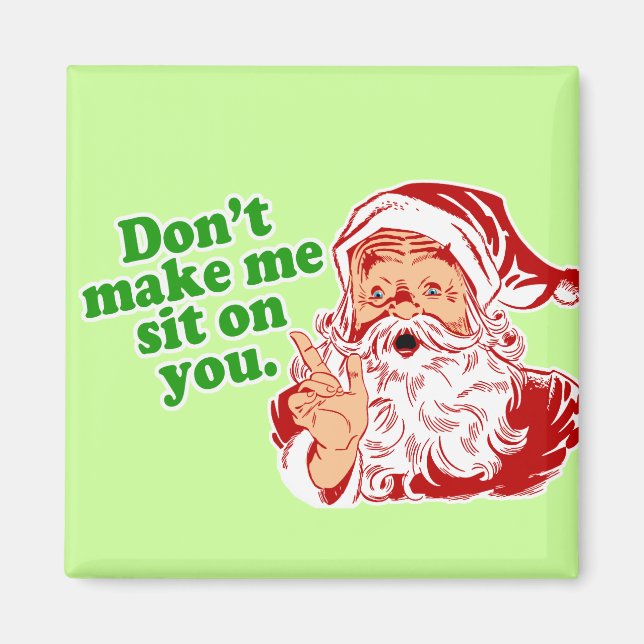 Få mig inte att sitta på dig magnet (Framsidan)