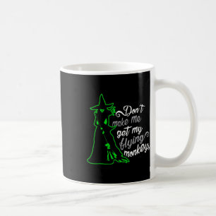 Få mig inte att skaffa mina flugande apor kaffemugg