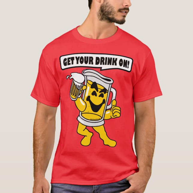FÅ PÅ DIN DRINK T-SHIRT (Framsida)