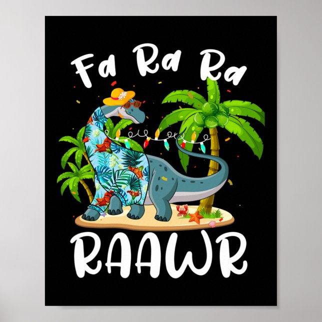 Fa Ra Ra Rawr Lång hals Dinosaurie Sommar jul  Poster (Framsidan)