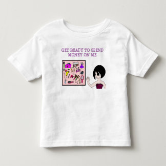 Få redo att spendera pengar på mig t shirt