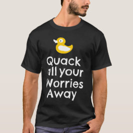 Få slut på all din oro t shirt