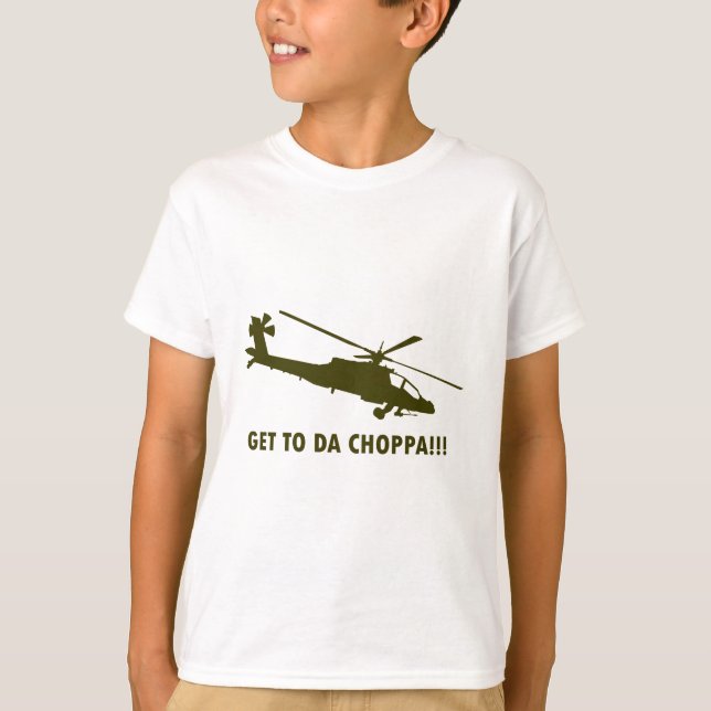 Få till Da Choppa!!! T-shirt (Framsida)
