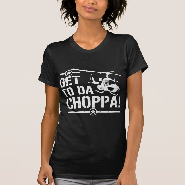 Få till Da Choppa Tee (Framsida)