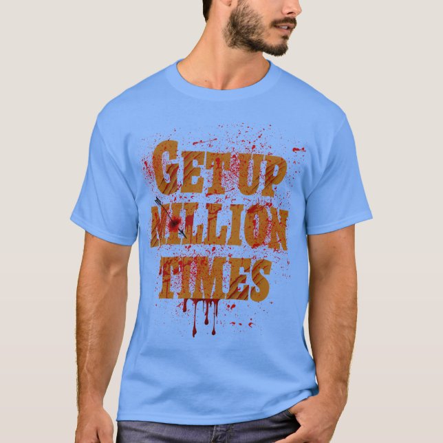 Få upp miljontals gånger| De bästa inspirerande gå T Shirt (Framsida)