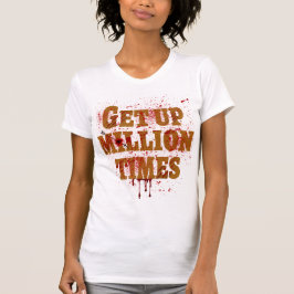 Få upp miljontals gånger| De bästa inspirerande gå T Shirt