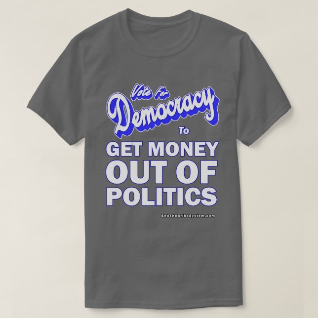 Få ut pengar ur Politik T Shirt (Design framsida)