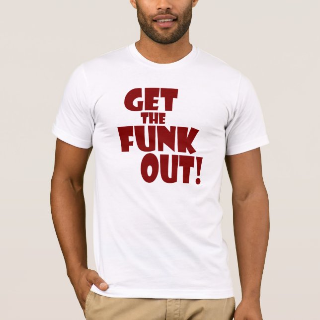 FÅ UTSLAGSPLATSEN FÖR FUNK UT T SHIRT (Framsida)