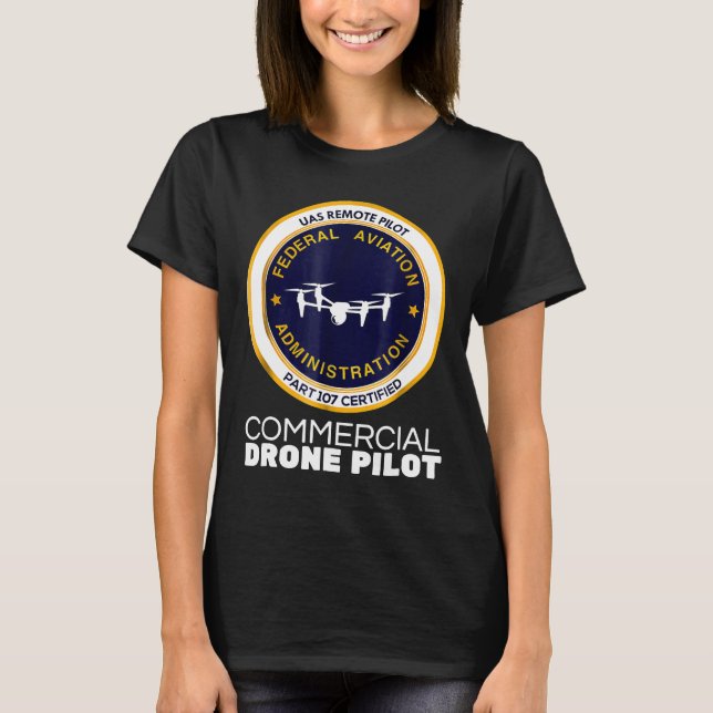 Faa Commercial Drone Pilot T Shirt (Framsida)