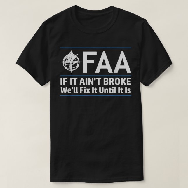 FAA Federal Aviation Authority Shirt Funny Conserv T (Design framsida)