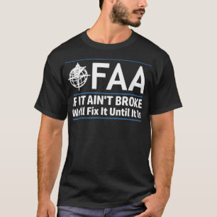 FAA Federal Aviation Authority Shirt Funny Conserv T