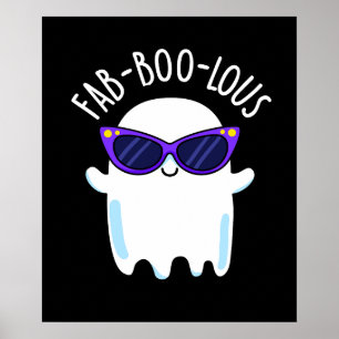 Fab-Boo-Lous Funny Ghost Pun Mörk BG Poster