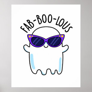 Fab-Boo-Lous Funny Ghost Pun Poster