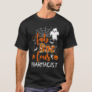 Fab Boo Lous Pharmacist Boo Ghost Halloween Spook T Shirt