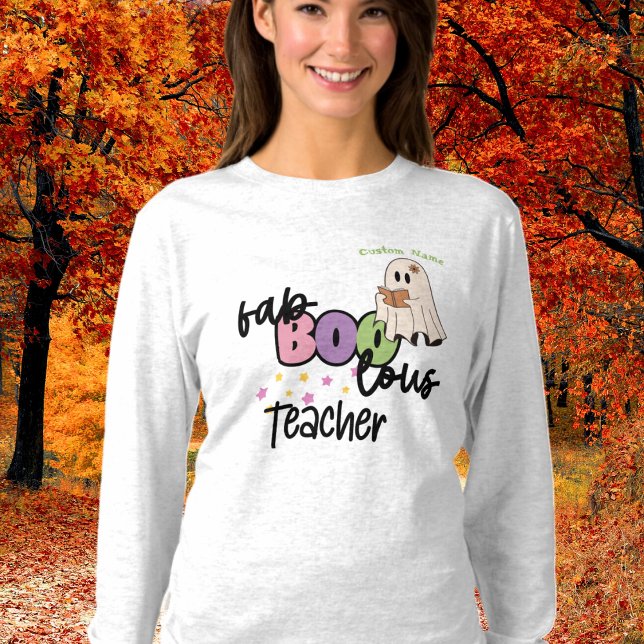 Fab-Boo-Lous Teacher Tshirt T Shirt (Skapare uppladdad)