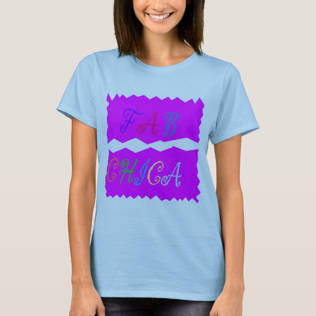 Fab Chica logotyp med blandad färgad med charming T Shirt (Framsida)