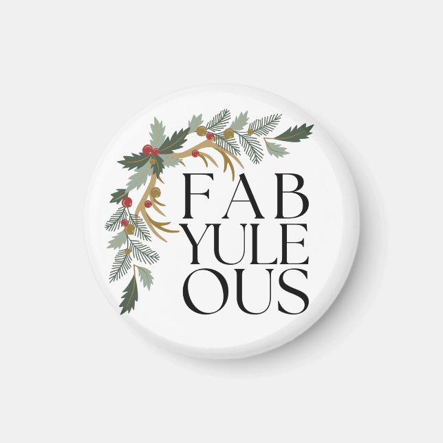 Fab-Yule-Ous Modern Julens Grönt, Röda och Guld Magnet (Framsidan)