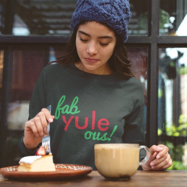 Fab Yule Ous | Roligt Fab för god jultid Snyggt T Shirt (Modern “Fab Yule Ous!” sweatshirt created for stylish, comfortable, and cheerful holiday looks)