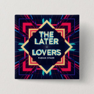 Fabian The Later Lovers Fan Button Knapp