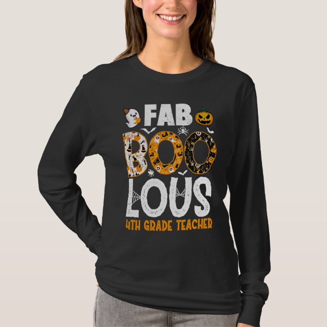 Faboolous 4th Grade Teacher Spooky Teacher Hallowe T Shirt (Framsida)