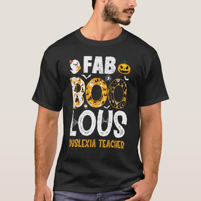 Faboolous Dyslexia Teacher Spooky Teacher Hallowee T Shirt (Framsida)